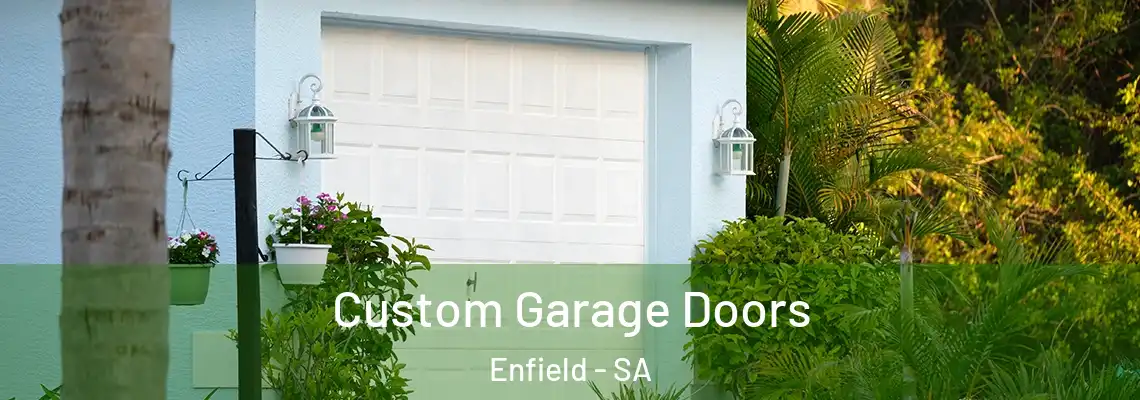  Custom Garage Doors Enfield - SA