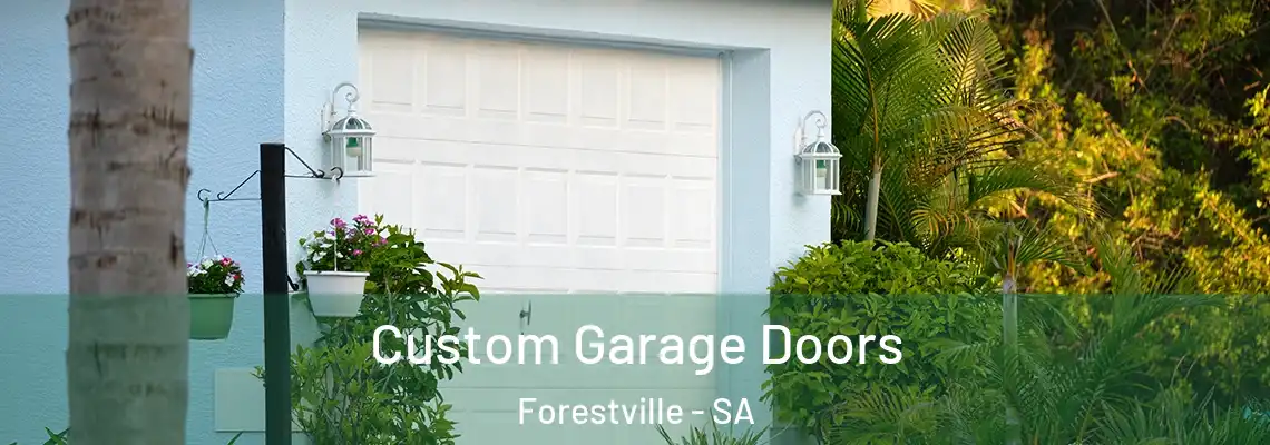  Custom Garage Doors Forestville - SA
