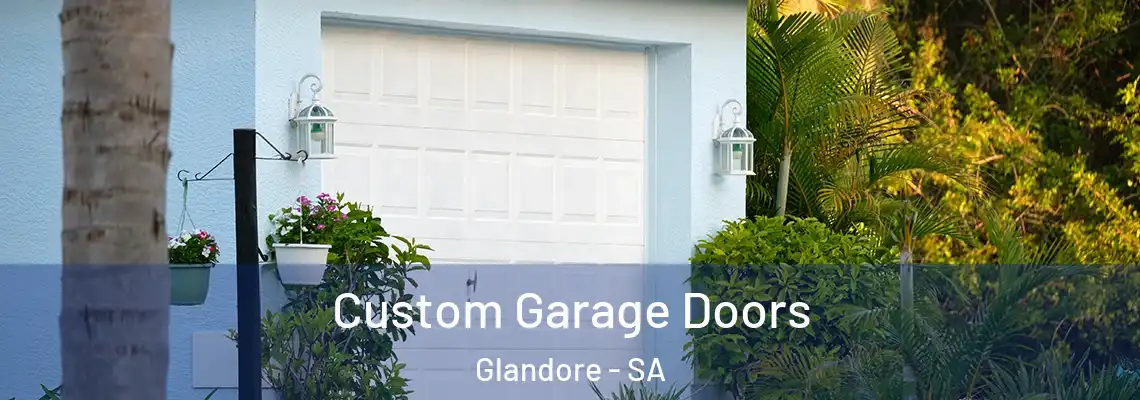  Custom Garage Doors Glandore - SA