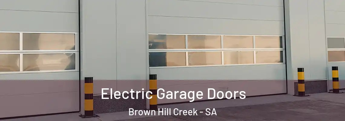  Electric Garage Doors Brown Hill Creek - SA