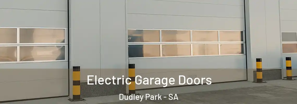  Electric Garage Doors Dudley Park - SA