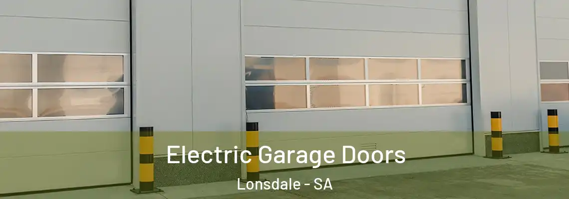  Electric Garage Doors Lonsdale - SA