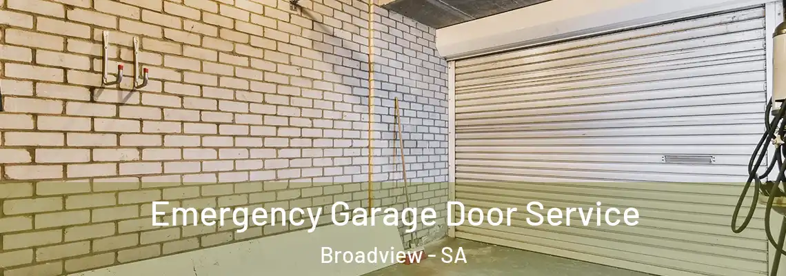  Emergency Garage Door Service Broadview - SA