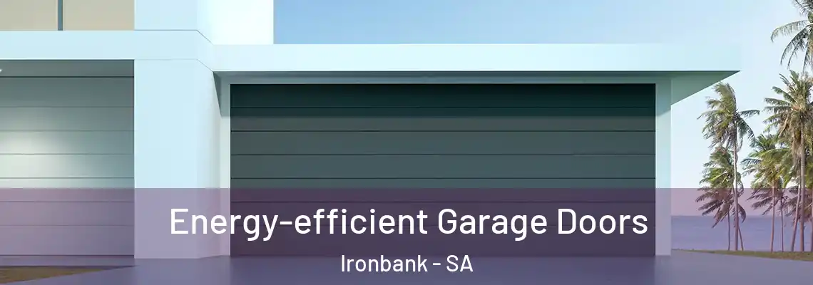  Energy-efficient Garage Doors Ironbank - SA