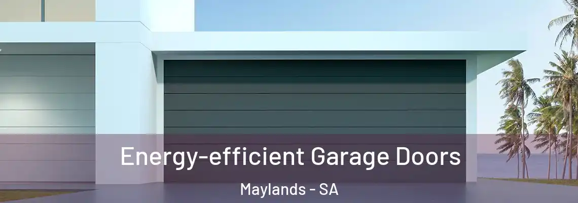  Energy-efficient Garage Doors Maylands - SA