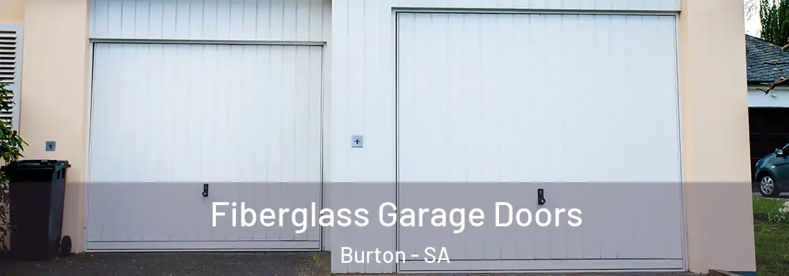 Fiberglass Garage Doors Burton - SA