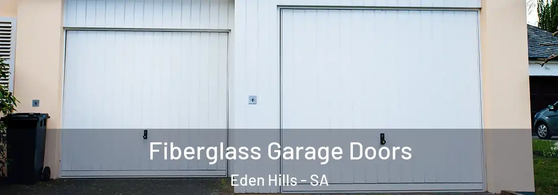  Fiberglass Garage Doors Eden Hills - SA