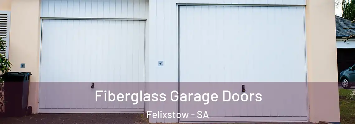  Fiberglass Garage Doors Felixstow - SA