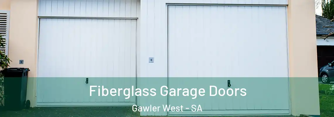  Fiberglass Garage Doors Gawler West - SA