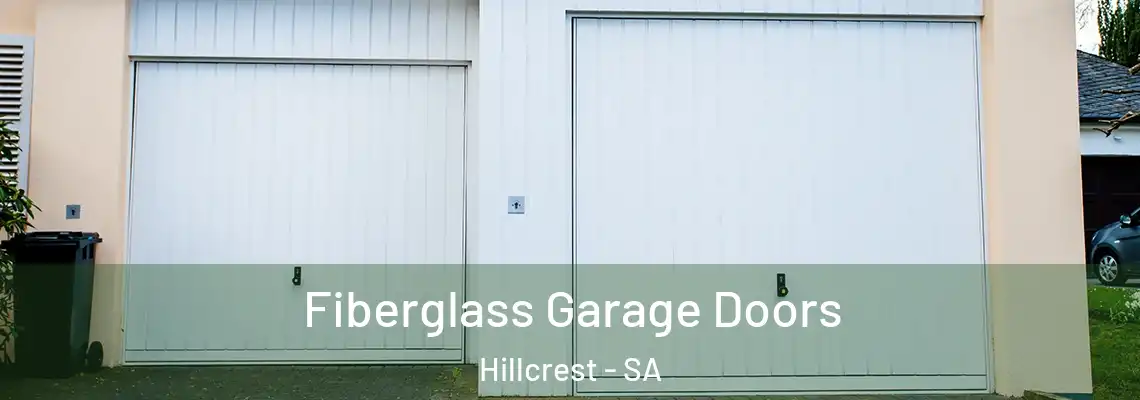 Fiberglass Garage Doors Hillcrest - SA