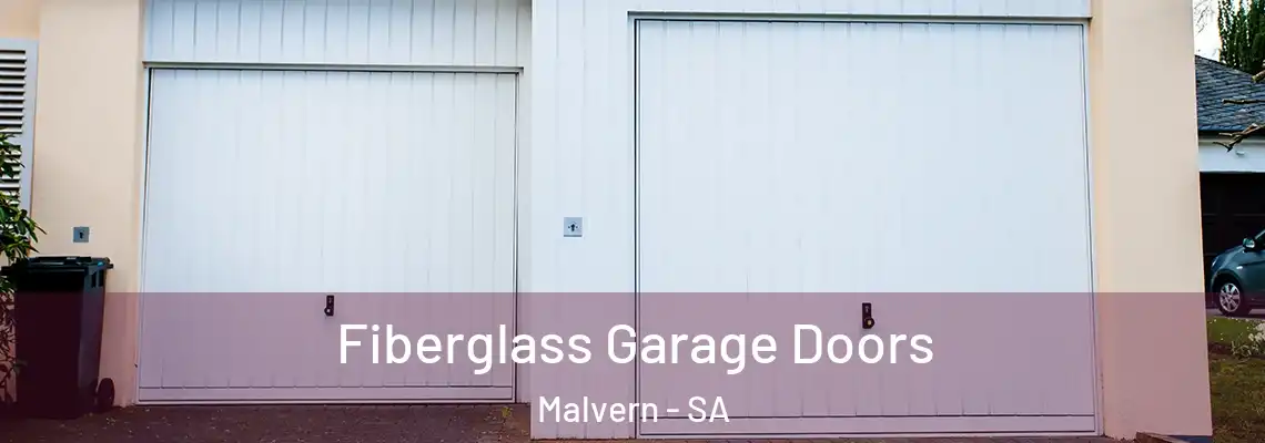 Fiberglass Garage Doors Malvern - SA
