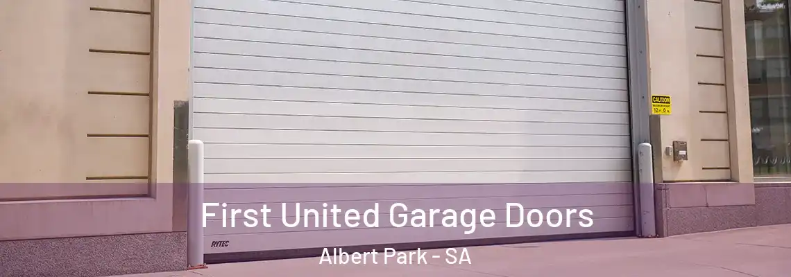  First United Garage Doors Albert Park - SA