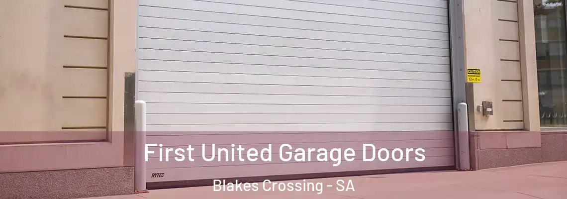  First United Garage Doors Blakes Crossing - SA