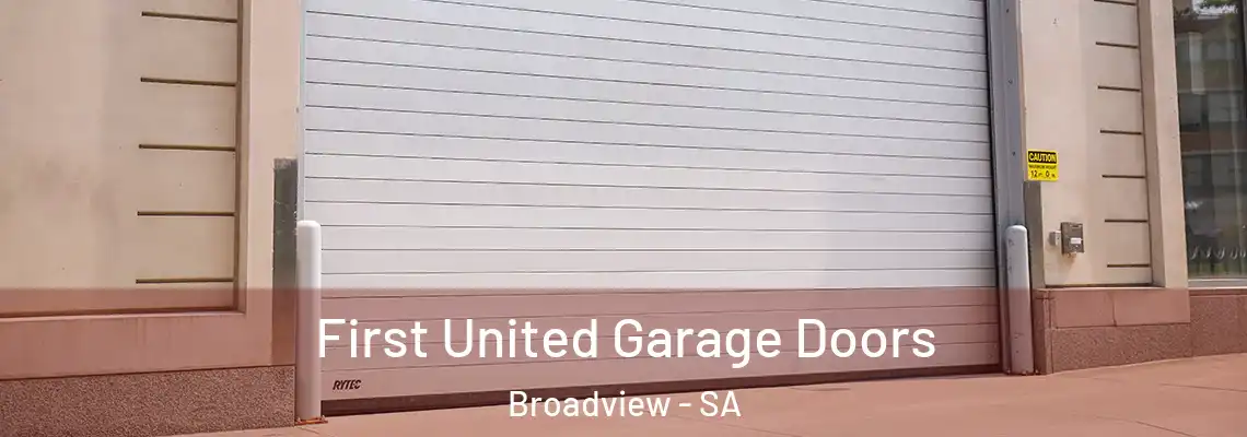  First United Garage Doors Broadview - SA