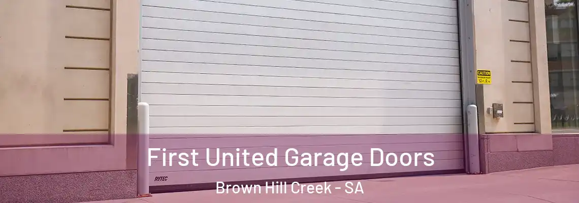  First United Garage Doors Brown Hill Creek - SA
