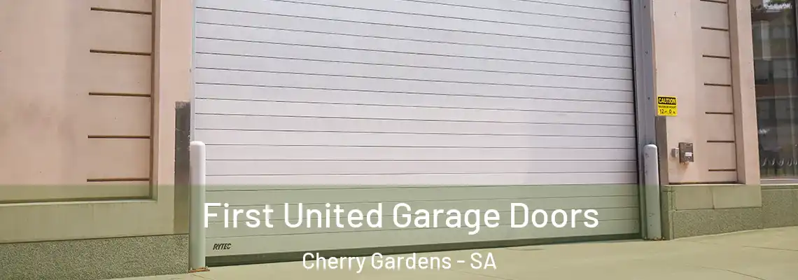  First United Garage Doors Cherry Gardens - SA