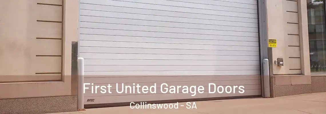  First United Garage Doors Collinswood - SA