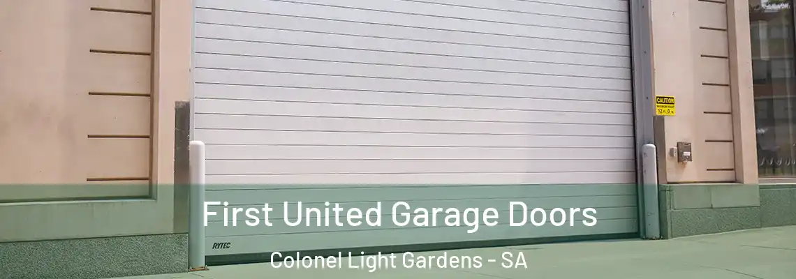  First United Garage Doors Colonel Light Gardens - SA