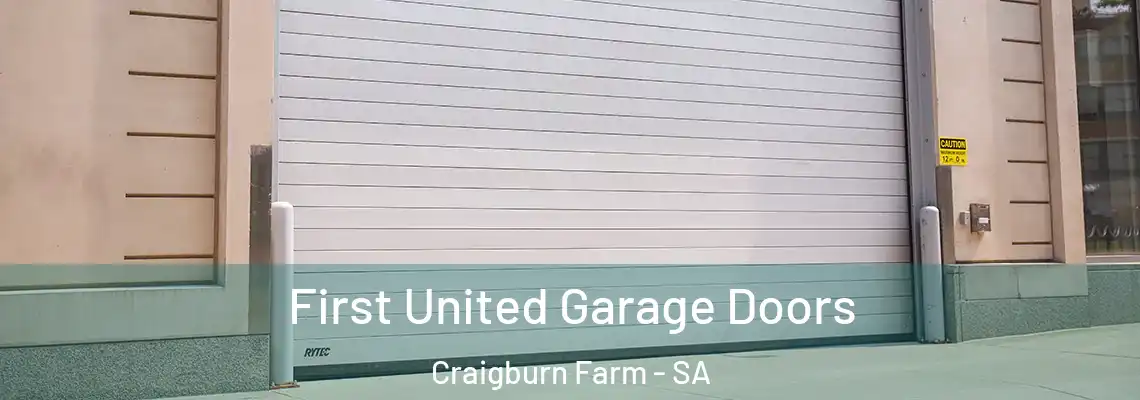  First United Garage Doors Craigburn Farm - SA
