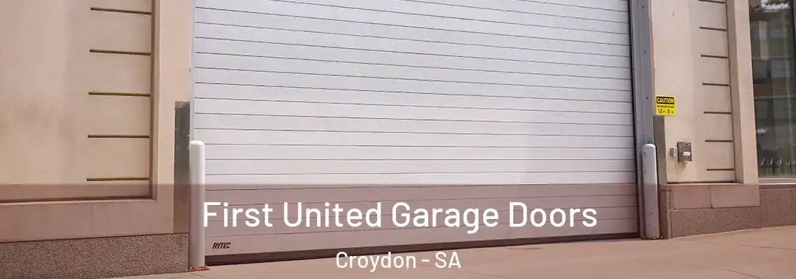  First United Garage Doors Croydon - SA
