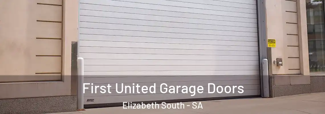  First United Garage Doors Elizabeth South - SA