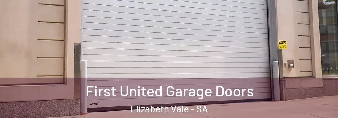  First United Garage Doors Elizabeth Vale - SA