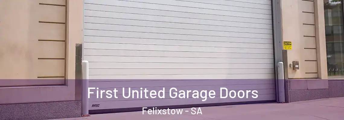  First United Garage Doors Felixstow - SA