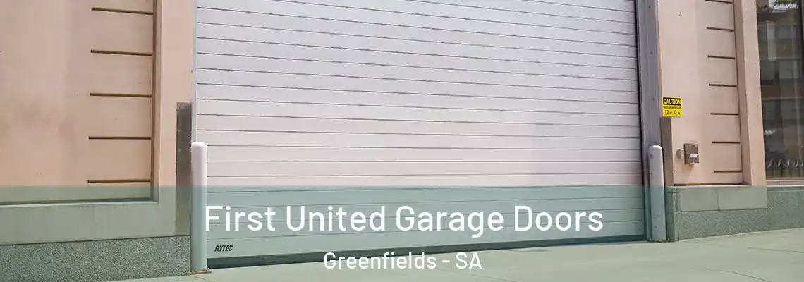  First United Garage Doors Greenfields - SA