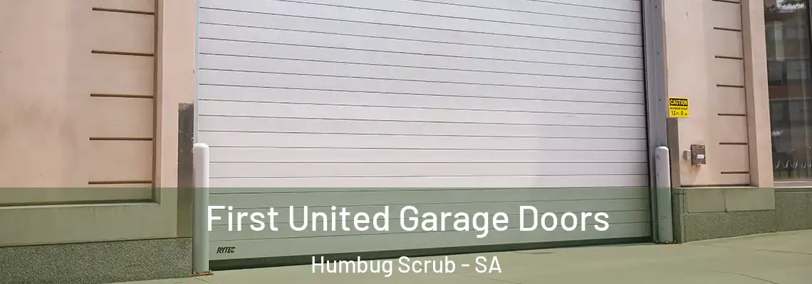  First United Garage Doors Humbug Scrub - SA