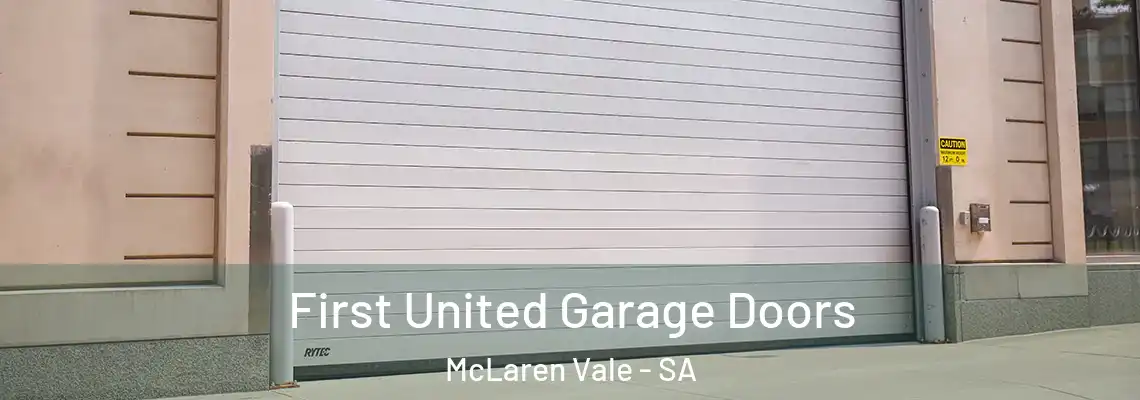  First United Garage Doors McLaren Vale - SA