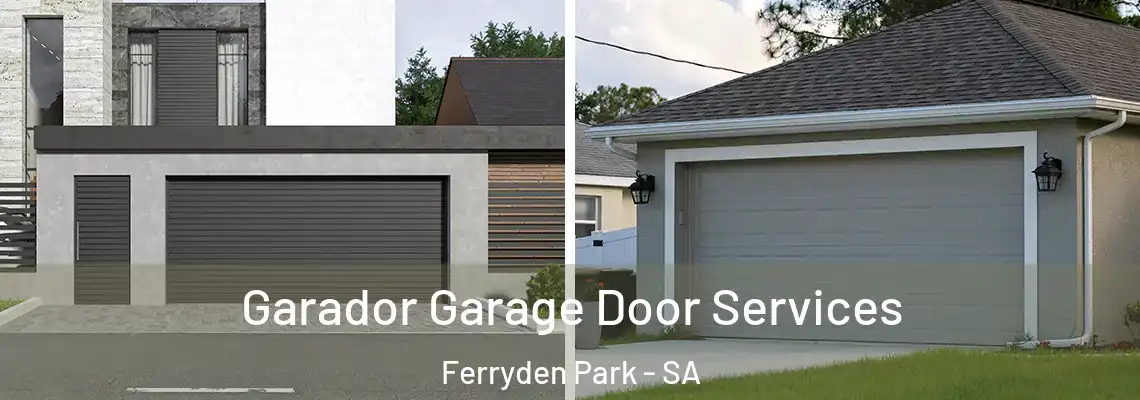  Garador Garage Door Services Ferryden Park - SA