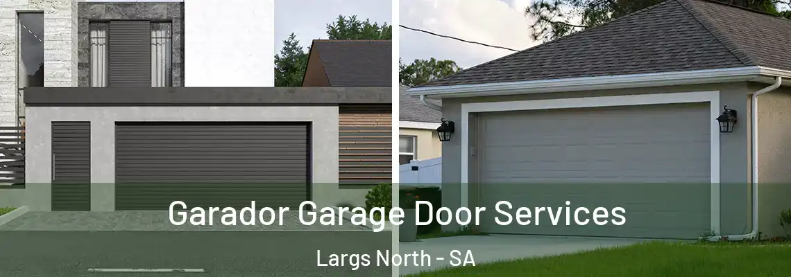  Garador Garage Door Services Largs North - SA