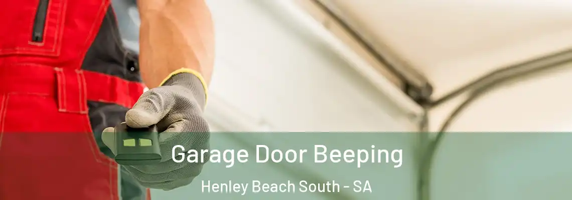  Garage Door Beeping Henley Beach South - SA