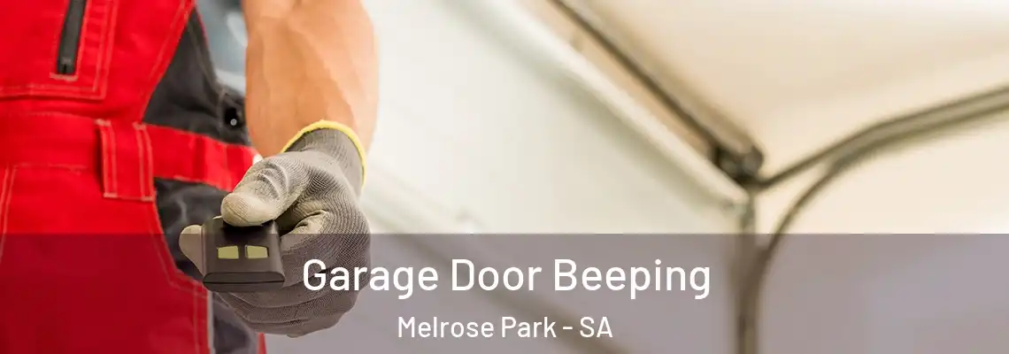  Garage Door Beeping Melrose Park - SA