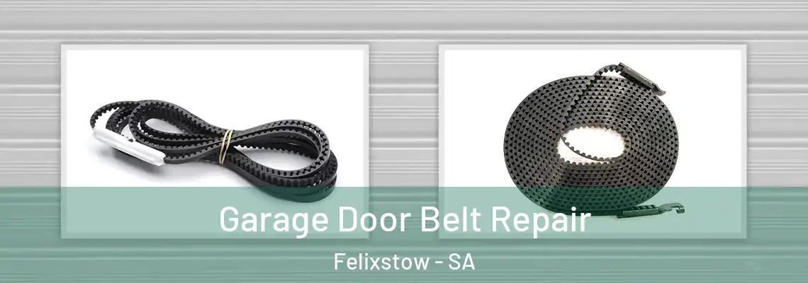  Garage Door Belt Repair Felixstow - SA