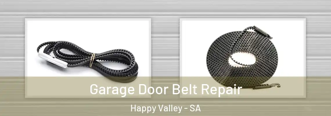  Garage Door Belt Repair Happy Valley - SA