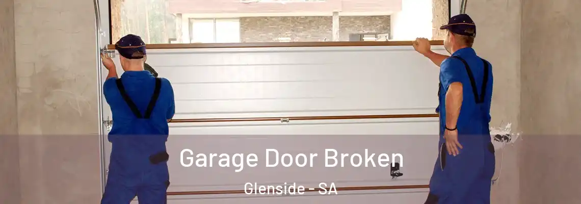  Garage Door Broken Glenside - SA