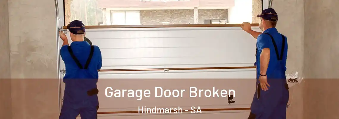  Garage Door Broken Hindmarsh - SA