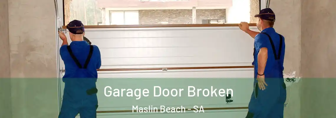  Garage Door Broken Maslin Beach - SA
