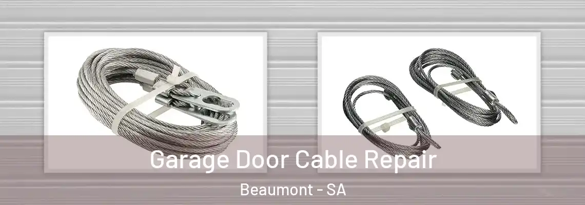  Garage Door Cable Repair Beaumont - SA