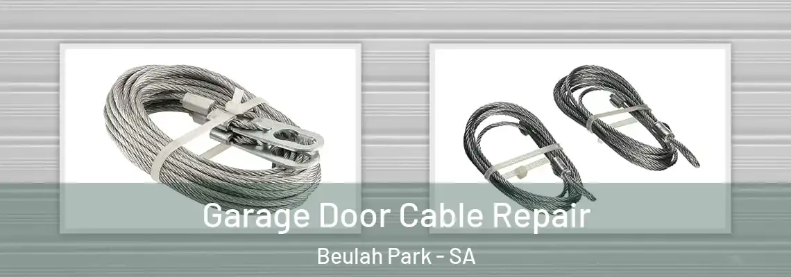  Garage Door Cable Repair Beulah Park - SA