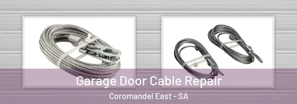  Garage Door Cable Repair Coromandel East - SA