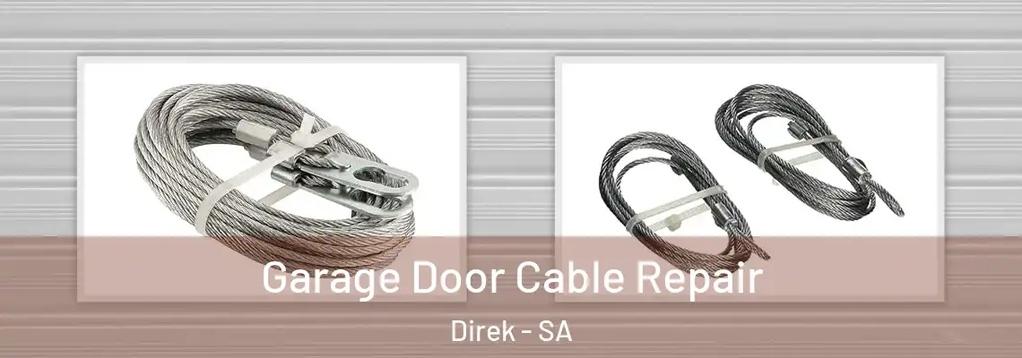  Garage Door Cable Repair Direk - SA