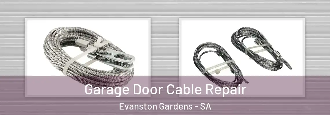  Garage Door Cable Repair Evanston Gardens - SA