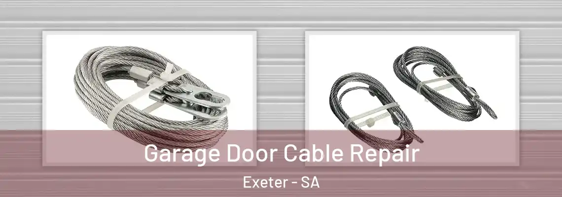  Garage Door Cable Repair Exeter - SA