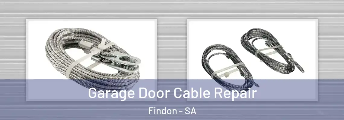 Garage Door Cable Repair Findon - SA