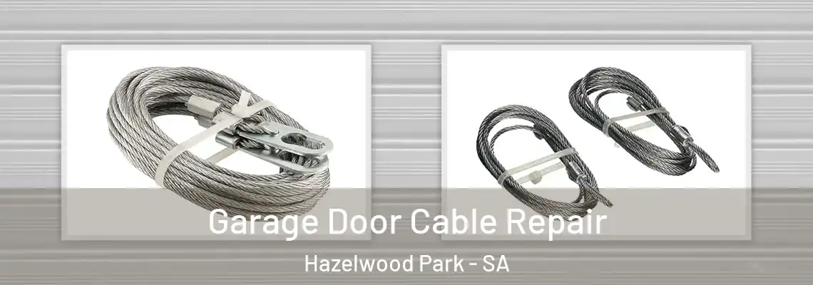  Garage Door Cable Repair Hazelwood Park - SA