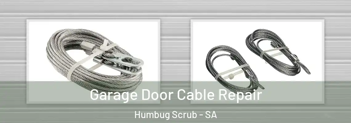  Garage Door Cable Repair Humbug Scrub - SA