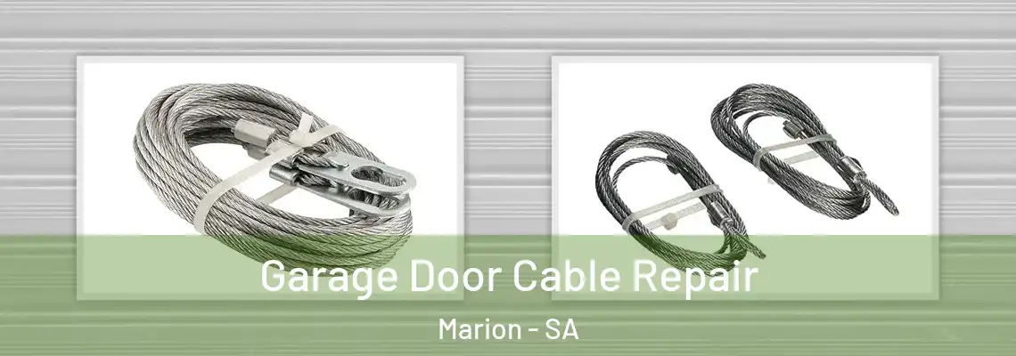  Garage Door Cable Repair Marion - SA