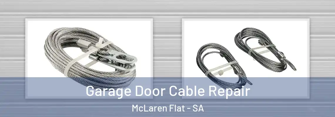 Garage Door Cable Repair McLaren Flat - SA